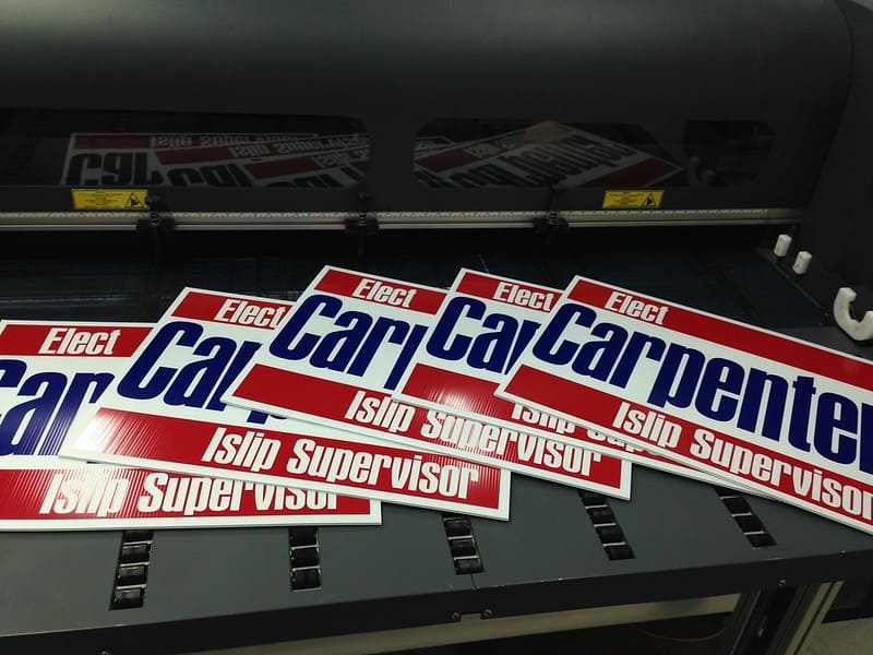 Printed campaign signs for Carpenter Islip Supervisor being produced.